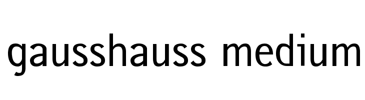 gausshauss medium  フリーフォントのダウンロード