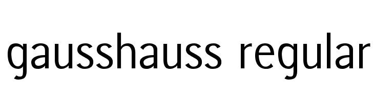 gausshauss regular  Frei Schriftart Herunterladen