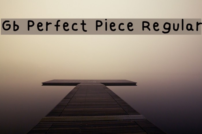 Gb Perfect Piece Regular Font examples