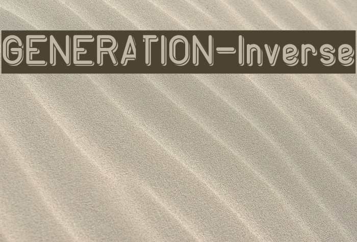 GENERATION-Inverse Font examples