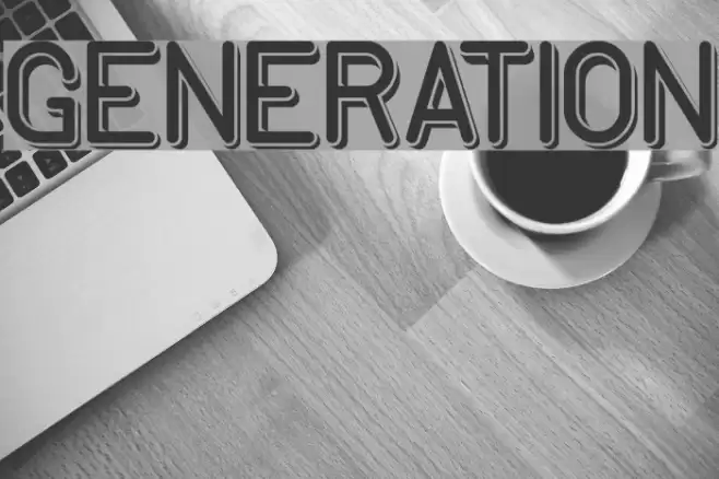 GENERATION Font examples