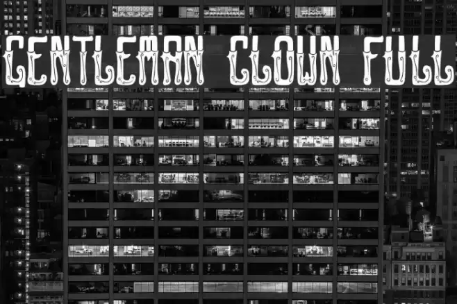 GENTLEMAN CLOWN FULL Font examples