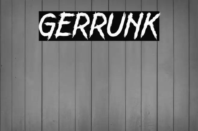 GERRUNK Font examples