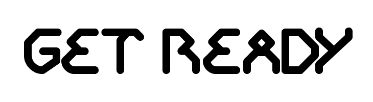 GET READY  Free Fonts Download