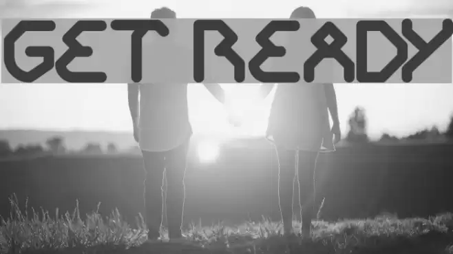 GET READY Font examples