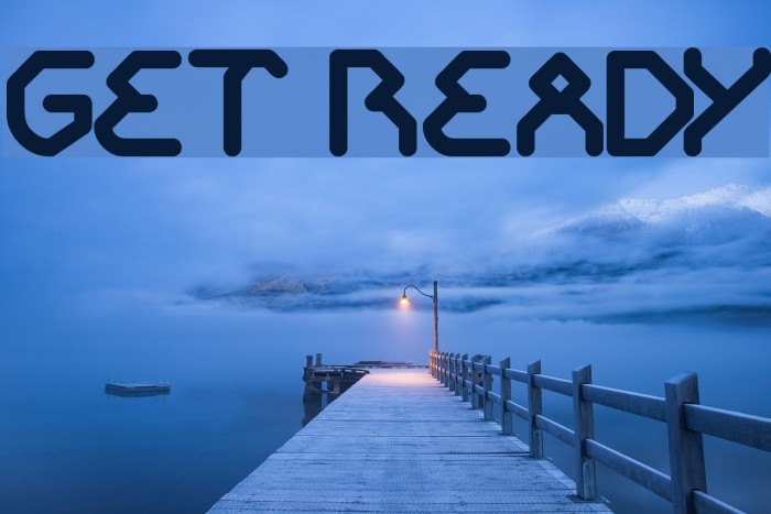 GET READY Font examples
