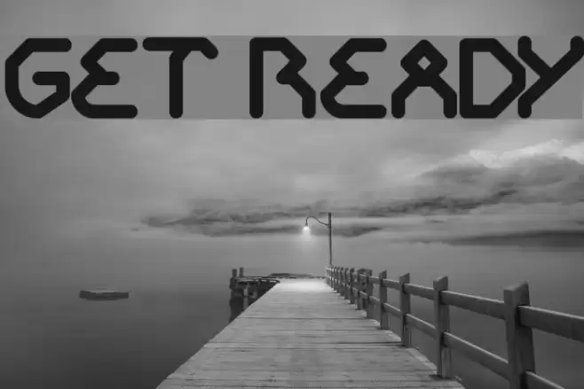 GET READY Font examples