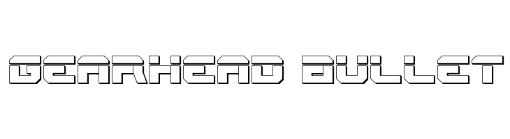 Gearhead Bullet  Free Fonts Download