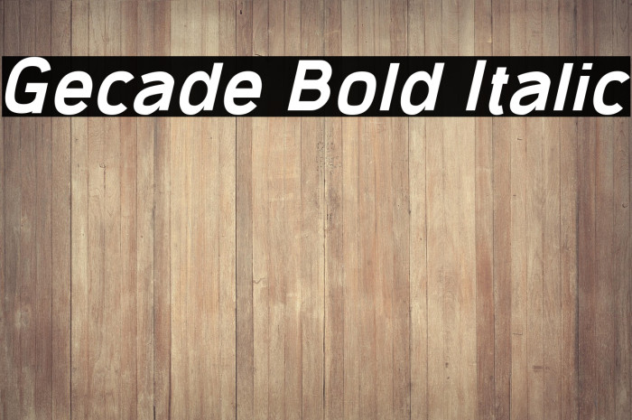 Gecade Bold Italic Example 3