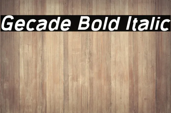 Gecade Bold Italic Example 3