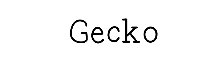 Gecko Font