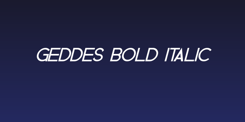 Geddes Bold Italic Social Header