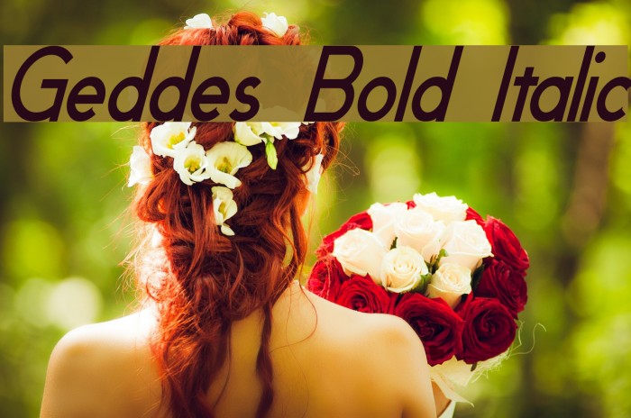 Geddes Bold Italic Font examples