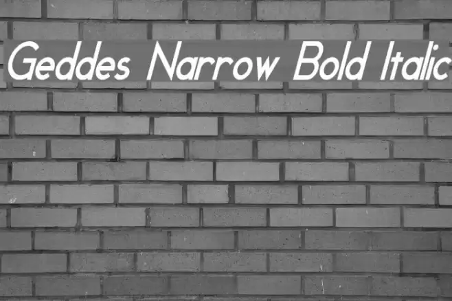 Geddes Narrow Bold Italic Fonte examples
