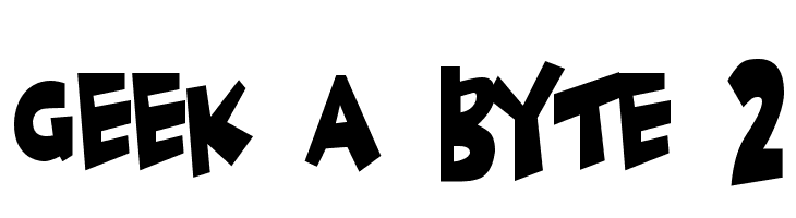 Geek a byte 2 Font