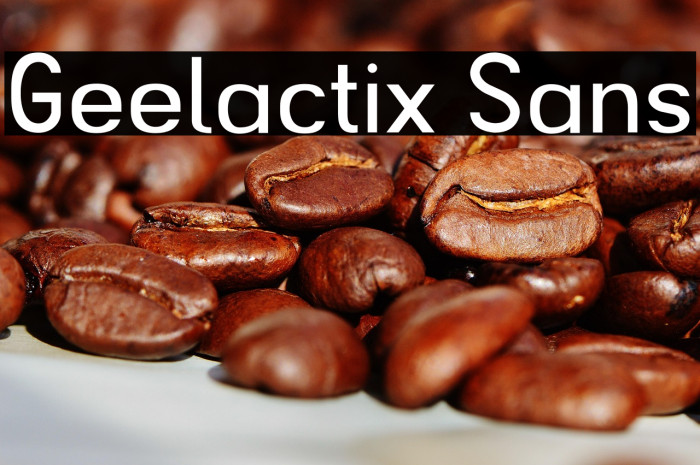 Geelactix Sans Example 1