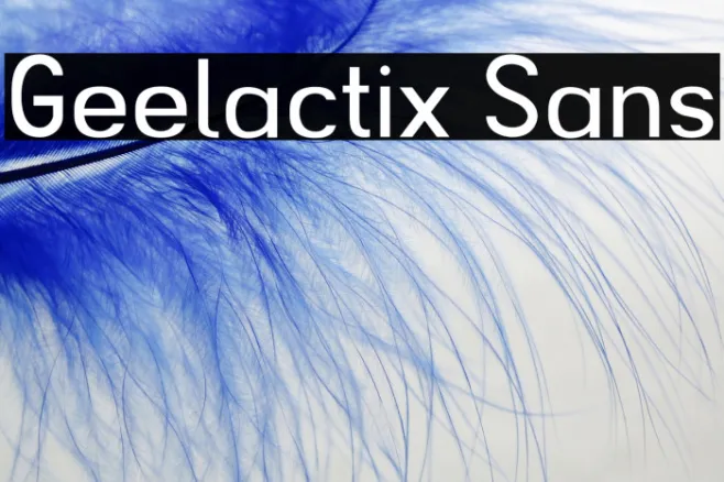 Geelactix Sans Example 2