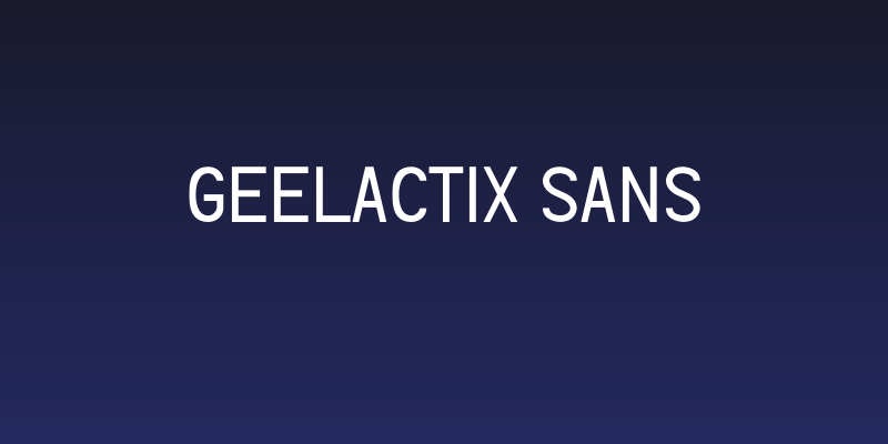 Geelactix Sans Social Header