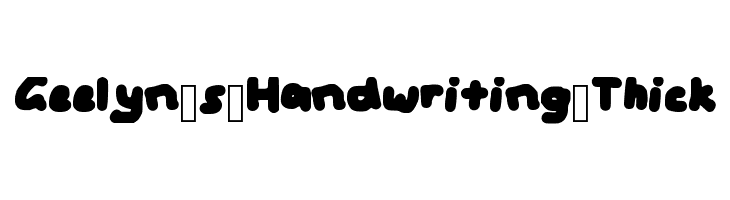 Geelyn_s_Handwriting_Thick  नि: शुल्क फ़ॉन्ट्स डाउनलोड