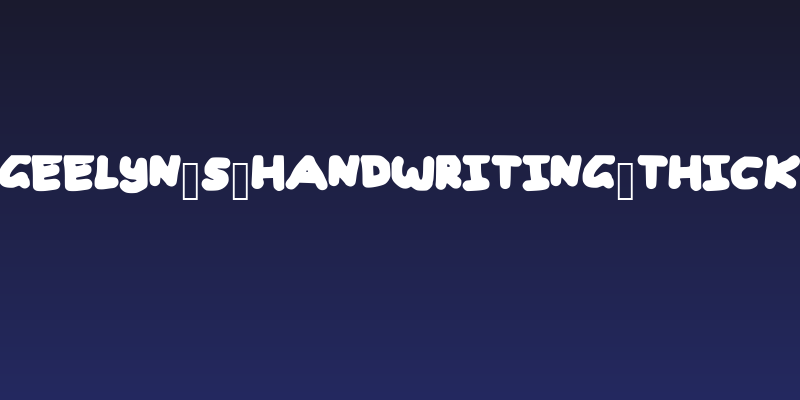 Geelyn_s_Handwriting_Thick Social Header