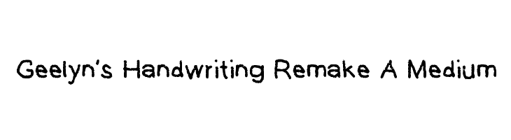 Geelyn's Handwriting Remake A Medium  Free Fonts Download