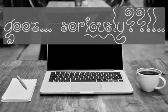 Geez... Seriously??!!.. Font examples