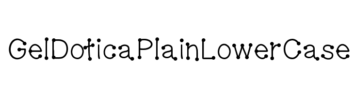 GelDoticaPlainLowerCase  Descarca Fonturi Gratis