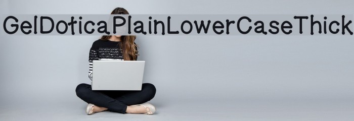 GelDoticaPlainLowerCaseThick Font examples