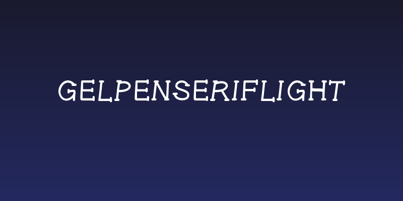 GelPenSerifLight Social Header