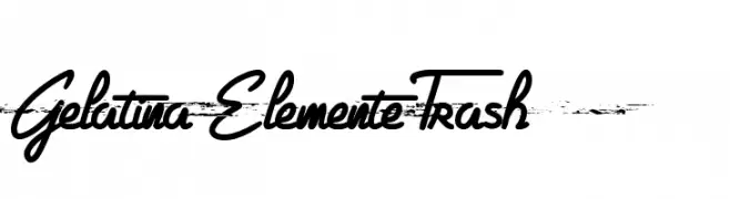 Gelatina Elemente Trash  Frei Schriftart Herunterladen