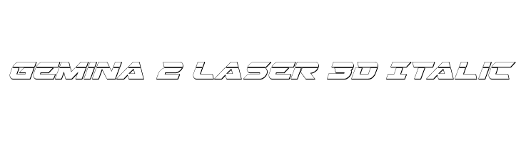 Gemina 2 Laser 3D Italic  नि: शुल्क फ़ॉन्ट्स डाउनलोड