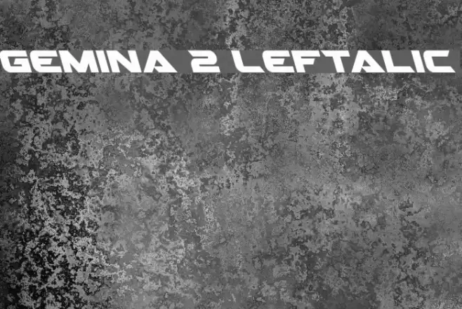 Gemina 2 Leftalic Font examples