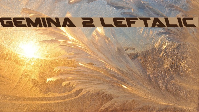 Gemina 2 Leftalic फ़ॉन्ट examples