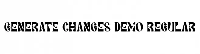 Generate Changes Demo Regular  Frei Schriftart Herunterladen