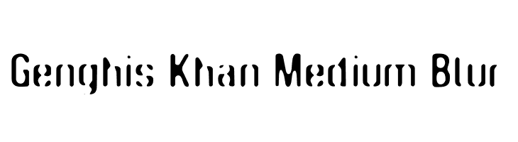 Genghis Khan Medium Blur  font caratteri gratis