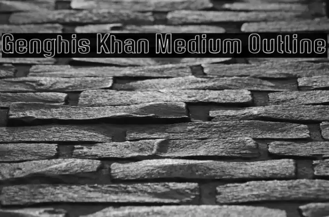 Genghis Khan Medium Outline Font examples