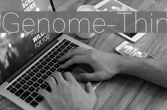 Genome-Thin Font examples