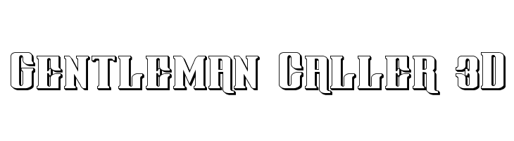 Gentleman Caller 3D  नि: शुल्क फ़ॉन्ट्स डाउनलोड