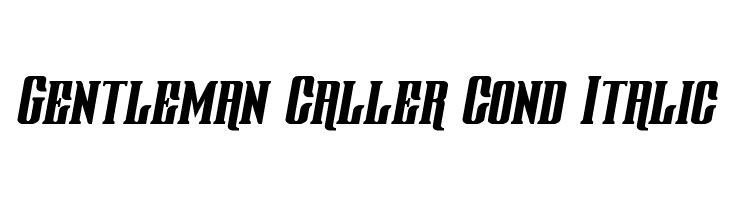 Gentleman Caller Cond Italic  免费字体下载
