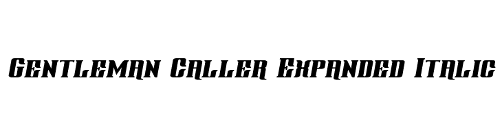 Gentleman Caller Expanded Italic Fonte