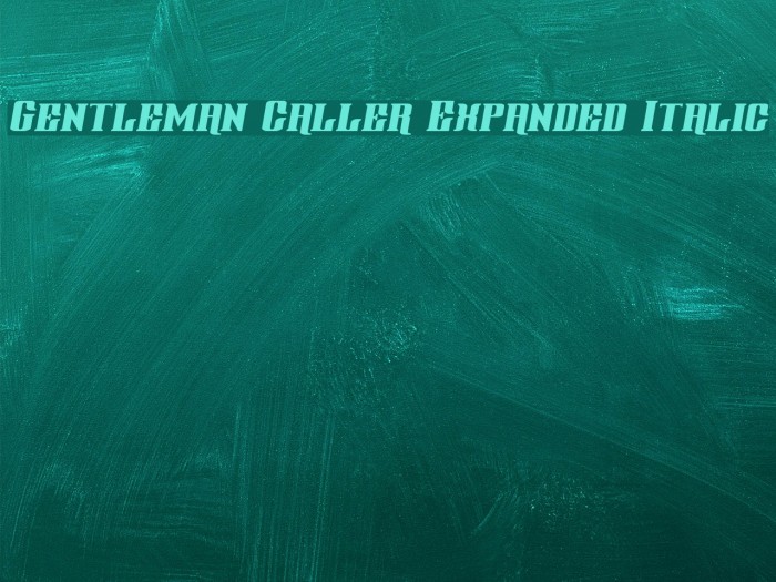 Gentleman Caller Expanded Italic Fonte examples