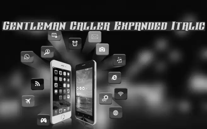 Gentleman Caller Expanded Italic Font examples