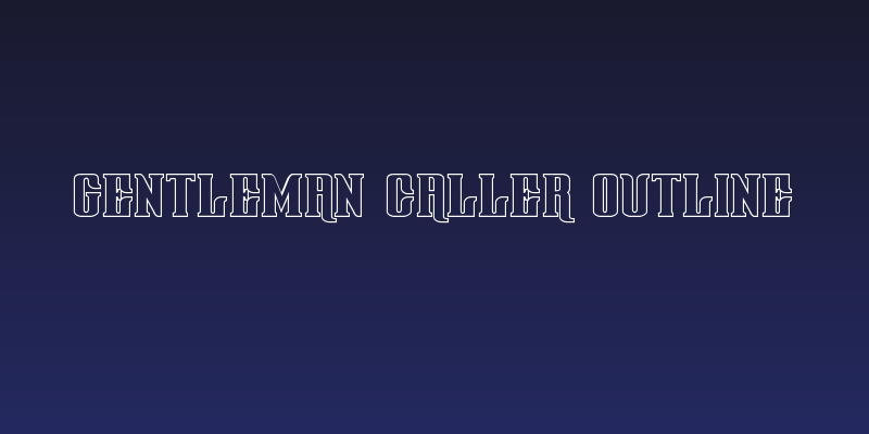 Gentleman Caller Outline Social Header