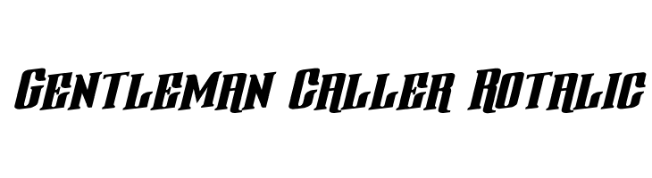 Gentleman Caller Rotalic  Free Fonts Download