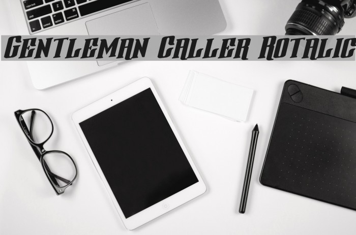 Gentleman Caller Rotalic Font examples