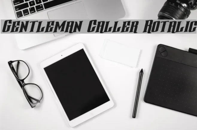 Gentleman Caller Rotalic Example 1
