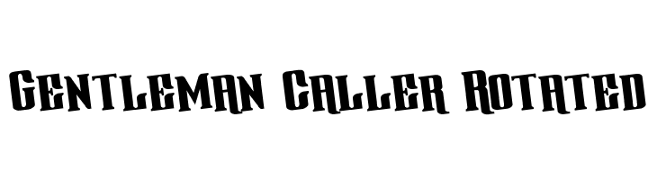 Gentleman Caller Rotated Font