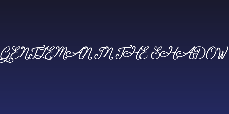 Gentleman in the Shadow Social Header