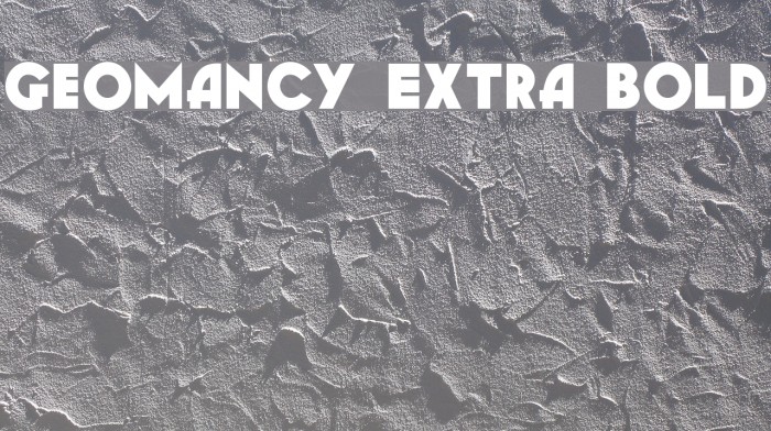 Geomancy Extra Bold Font examples