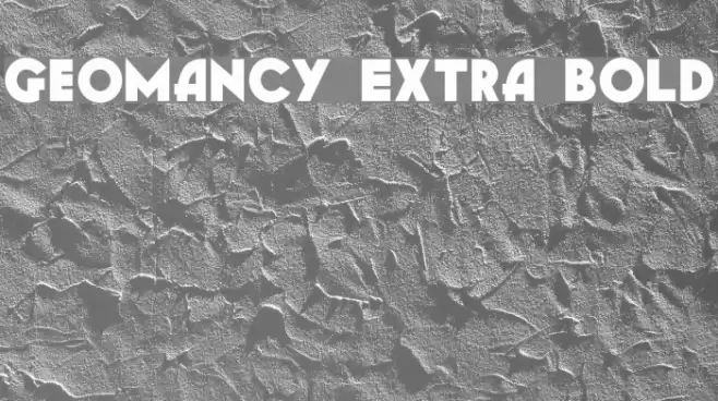 Geomancy Extra Bold Font examples